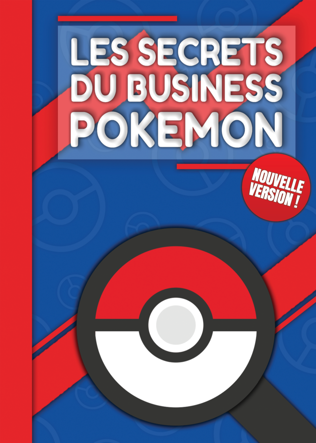 Livre numérique Les Secrets du Business Pokémon – Les Secrets du