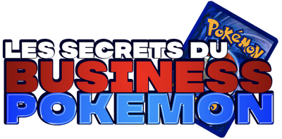 Les Secrets du Business de Cartes Pokemon